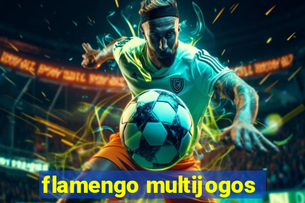 flamengo multijogos